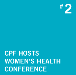 CPF hosts Women's Health Conference