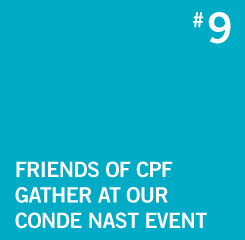 Friends of CPF Gather at Our Conde Nast Event